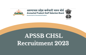 APSSB CHSL Recruitment 2023, Exam date, Admit Card link