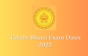 Talathi Bharti Exam Dates 2023 Out, Check Exam Schedule