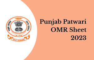 Punjab Patwari OMR Sheet 2023 Out, Get Direct Link