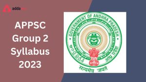 APPSC Group 2 Syllabus 2023