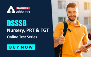 Best DSSSB Nursery, PRT & TGT Online Test Series