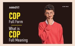 CDP Full Form, What is CDP Full Meaning