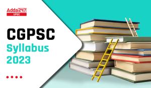 CGPSC Syllabus 2023